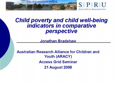 Child poverty and child wellbeing indicators in comparative perspective