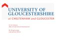 Welcome to the University of Gloucestershire PowerPoint PPT Presentation