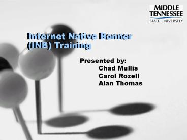 Internet Native Banner INB Training
