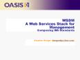 WSDM A Web Services Stack for Management Composing WS Standards PowerPoint PPT Presentation