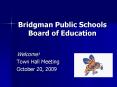 Bridgman Public Schools Board of Education PowerPoint PPT Presentation