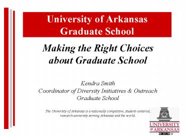 University of Arkansas Graduate School