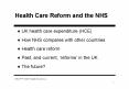 Health Care Reform and the NHS PowerPoint PPT Presentation