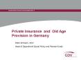 Private Insurance and Old Age Provision in Germany PowerPoint PPT Presentation