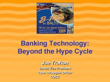 Banking Technology: Beyond the Hype Cycle
