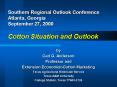Southern Regional Outlook Conference Atlanta, Georgia September 27, 2000 Cotton Situation and Outlook PowerPoint PPT Presentation