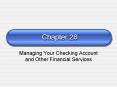 Managing Your Checking Account and Other Financial Services PowerPoint PPT Presentation