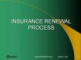 INSURANCE RENEWAL PROCESS PowerPoint PPT Presentation