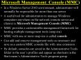Microsoft Management Console MMC PowerPoint PPT Presentation