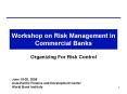 Workshop on Risk Management in Commercial Banks PowerPoint PPT Presentation