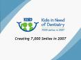 Creating 7,000 Smiles in 2007 PowerPoint PPT Presentation