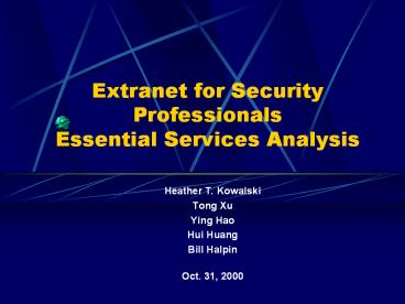 Extranet for Security Professionals Essential Services Analysis