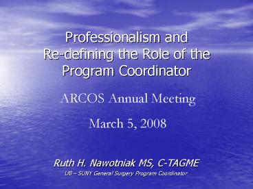 Professionalism and Redefining the Role of the Program Coordinator