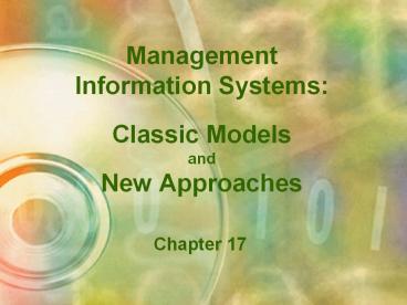 Management Information Systems: Classic Models and New Approaches