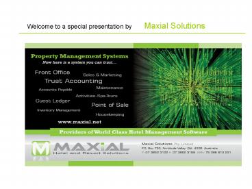 Welcome to a special presentation by Maxial Solutions