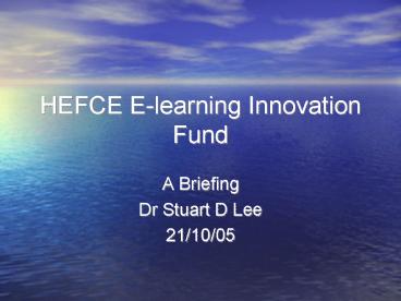 HEFCE Elearning Innovation Fund