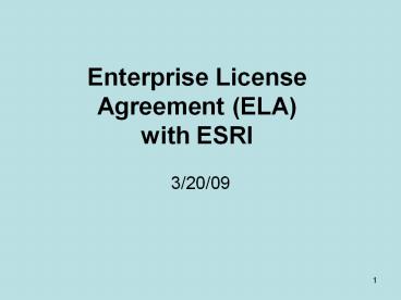 Enterprise License Agreement (ELA) with ESRI