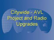 Citywide AVL Project and Radio Upgrades