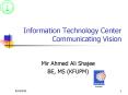 Information Technology Center Communicating Vision PowerPoint PPT Presentation