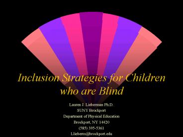 Inclusion Strategies for Children who are Blind