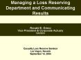 Managing a Loss Reserving Department and Communicating Results PowerPoint PPT Presentation