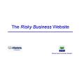 The Risky Business Website PowerPoint PPT Presentation