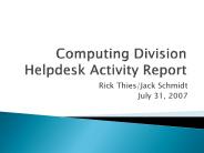Computing Division Helpdesk Activity Report