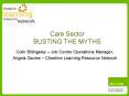 Care Sector BUSTING THE MYTHS PowerPoint PPT Presentation