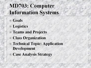 MD703: Computer Information Systems