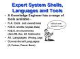 Expert System Shells, Languages and Tools PowerPoint PPT Presentation