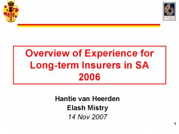 Overview of Experience for Longterm Insurers in SA 2006