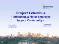 Project Columbus Attracting a Major Employer to your Community PowerPoint PPT Presentation