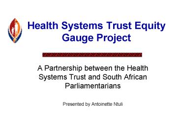 Health Systems Trust Equity Gauge Project