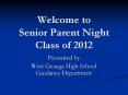 Welcome to Senior Parent Night Class of 2012 PowerPoint PPT Presentation