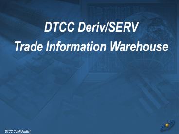 DTCC Deriv/SERV