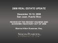 2008 REAL ESTATE UPDATE  December 10-12, 2008 San Juan, Puerto Rico PowerPoint PPT Presentation