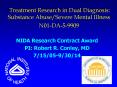 Treatment Research in Dual Diagnosis: Substance AbuseSevere Mental Illness N01DA59909 PowerPoint PPT Presentation