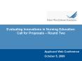 Evaluating Innovations in Nursing Education: Call for Proposals Round Two PowerPoint PPT Presentation