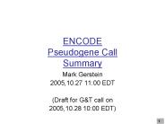 ENCODE Pseudogene Call Summary