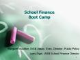 School Finance Boot Camp PowerPoint PPT Presentation