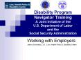 Disability Program Navigator Training A Joint Initiative of the U'S' Department of Labor and the Soc PowerPoint PPT Presentation