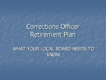 Corrections Officer Retirement Plan