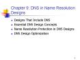 Chapter 9: DNS in Name Resolution Designs PowerPoint PPT Presentation