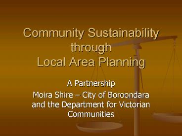 Community Sustainability through Local Area Planning