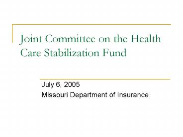 Joint Committee on the Health Care Stabilization Fund