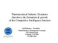 Pharmaceutical Industry Dynamics that drove the formation PowerPoint PPT Presentation