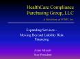 HealthCare Compliance Purchasing Group, LLC A Subsidiary of NCRIC, Inc' PowerPoint PPT Presentation