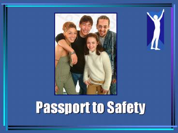 Passport to Safety