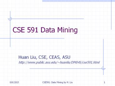 CSE 591 Data Mining