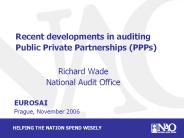 Recent developments in auditing Public Private Partnerships (PPPs)